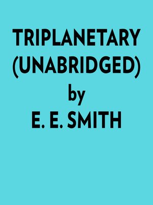 cover image of Triplanetary (Unabridged)